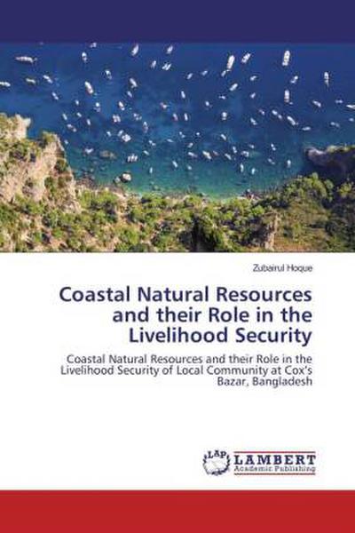 Coastal Natural Resources and their Role in the Livelihood Security