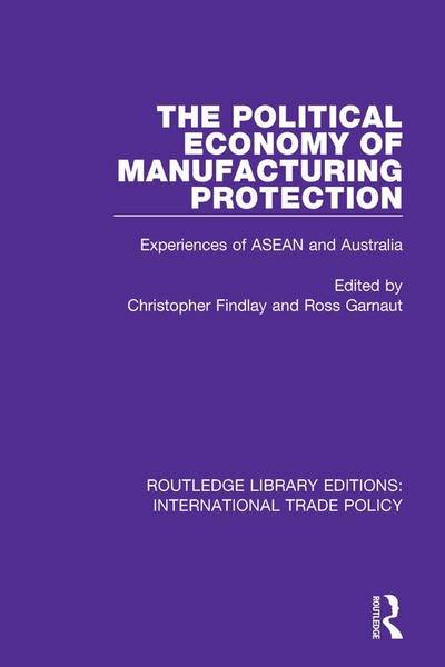 The Political Economy of Manufacturing Protection