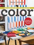 Quilter’s Practical Guide to Color