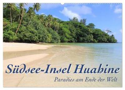 Südsee-Insel Huahine - Paradies am Ende der Welt (Wandkalender 2026 DIN A2 quer), CALVENDO Monatskalender