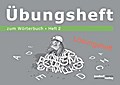 Übungsheft zum Wörterbuch 2 Lösungsheft