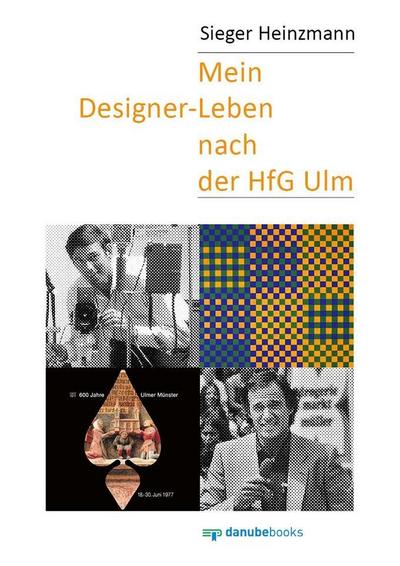 Mein Designer-Leben nach der HfG Ulm