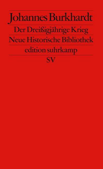 Der Dreißigjährige Krieg 1618 - 1648