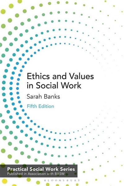 Ethics and Values in Social Work
