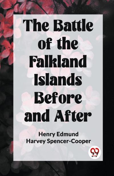 The Battle of the Falkland Islands Before and After