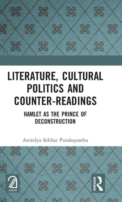 Literature, Cultural Politics and Counter-Readings