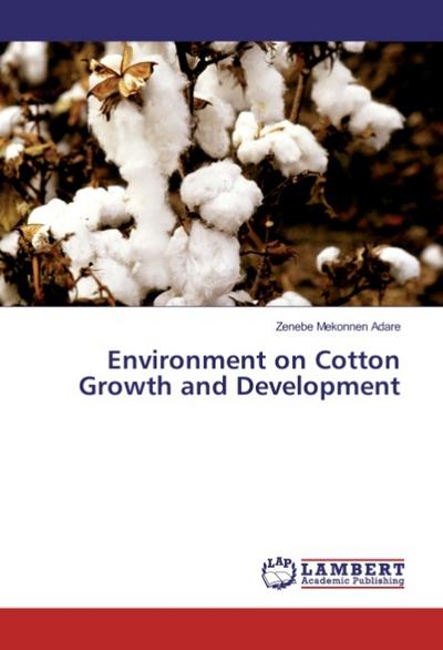 Environment on Cotton Growth and Development