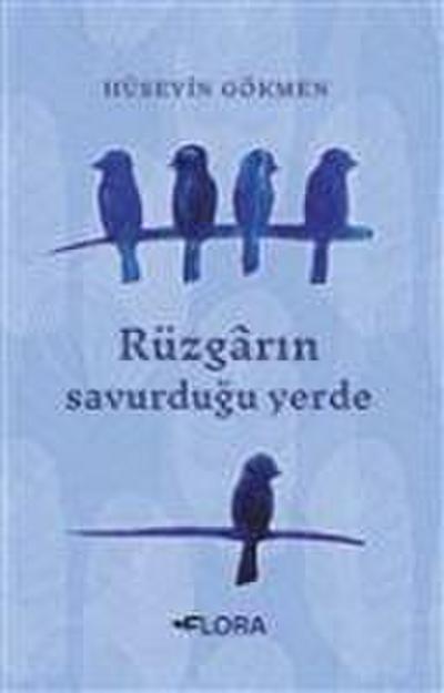 Rüzgarin Savurdugu Yerde