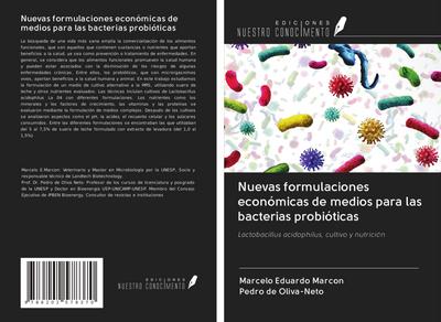 Nuevas formulaciones económicas de medios para las bacterias probióticas