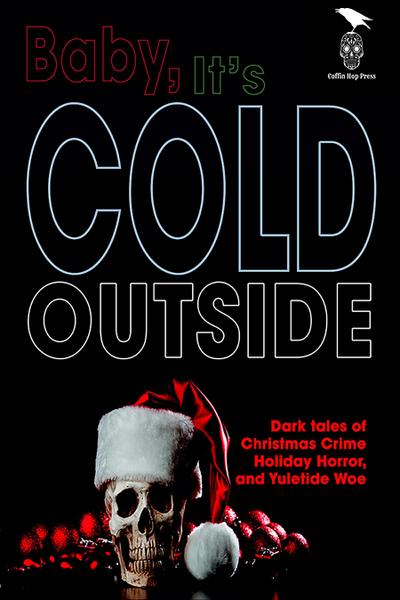Baby, It’s Cold Outside