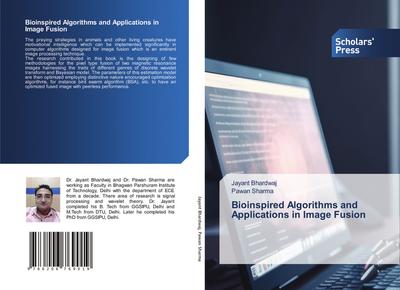 Bioinspired Algorithms and Applications in Image Fusion