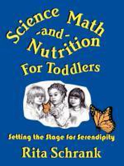 Science, Math, and Nutrition for Toddlers
