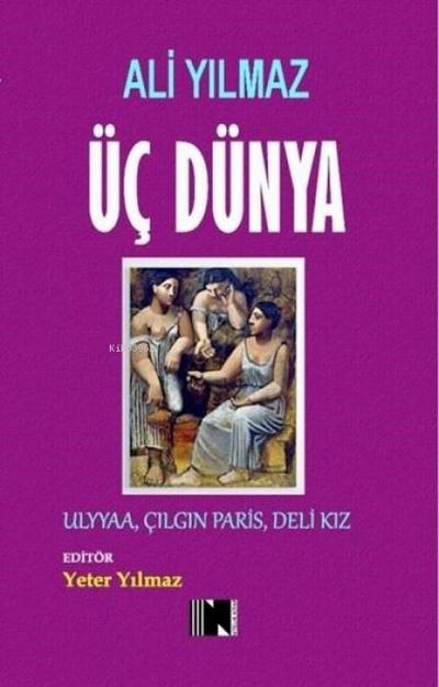 Üc Dünya