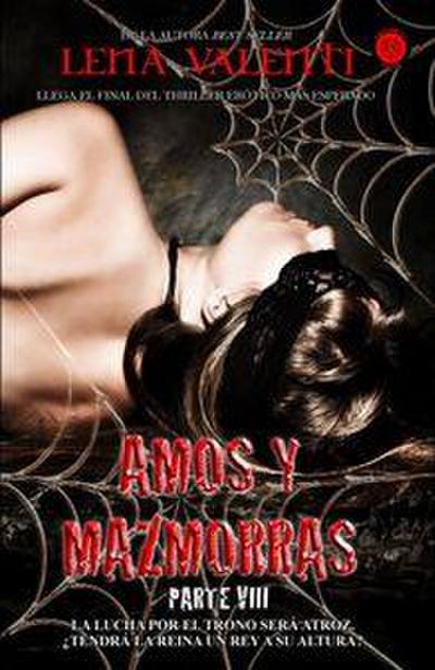 Amos y mazmorras VIII