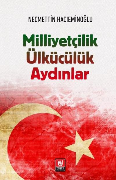 Milliyetcilik Ülkücülük Aydinlar