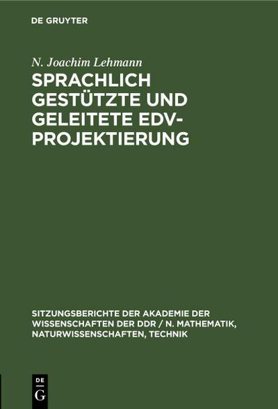 Sprachlich gestützte und geleitete EDV-Projektierung
