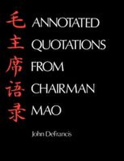 Annotated Quotations from Chairman Mao