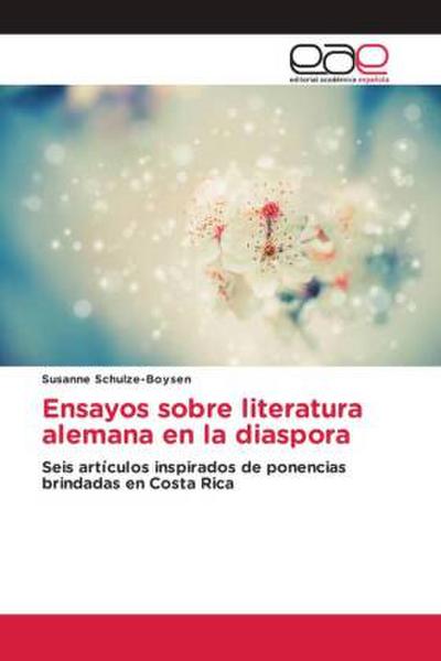Ensayos sobre literatura alemana en la diaspora