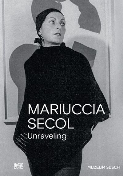 Mariuccia Secol. Unraveling