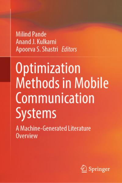 Optimization Methods in Mobile Communication Systems