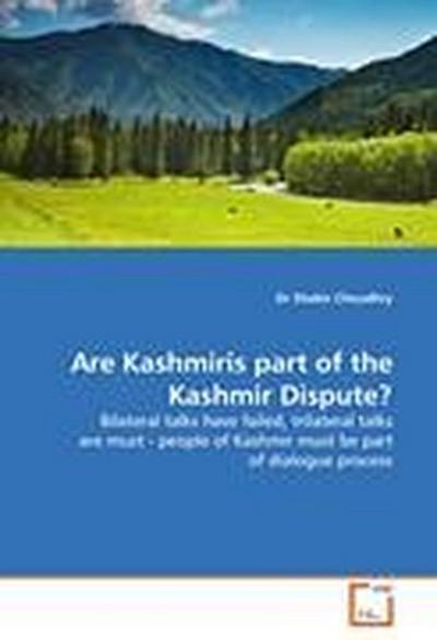 Are Kashmiris part of the Kashmir Dispute?