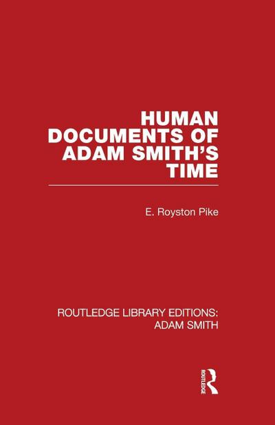Human Documents of Adam Smith’s Time