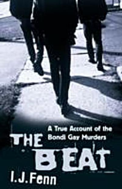 Beat: A True Account of the Bondi Gay Murders