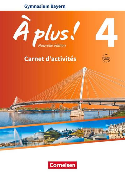 À plus ! - Nouvelle édition - Bayern - Band 4 - Carnet d’activités mit Audios und Videos online