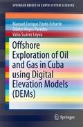 Offshore Exploration of Oil and Gas in Cuba using 