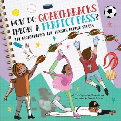 How Do Quarterbacks Throw a Perfect Pass?