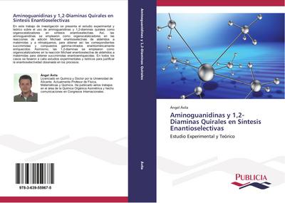 Aminoguanidinas y 1,2-Diaminas Quirales en Síntesis Enantioselectivas
