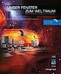 Unser Fenster zum Weltraum, m. DVD