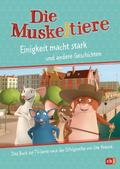 Die Muskeltiere - Einigkeit macht stark