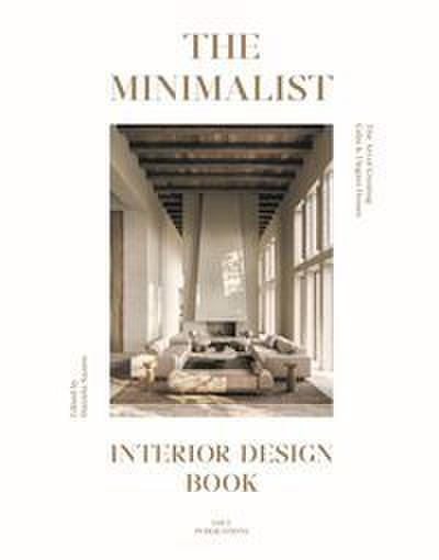 The Minimalist Interior Design Book
