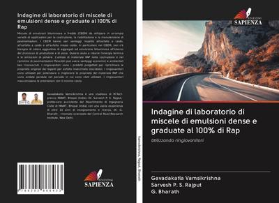 Indagine di laboratorio di miscele di emulsioni dense e graduate al 100% di Rap