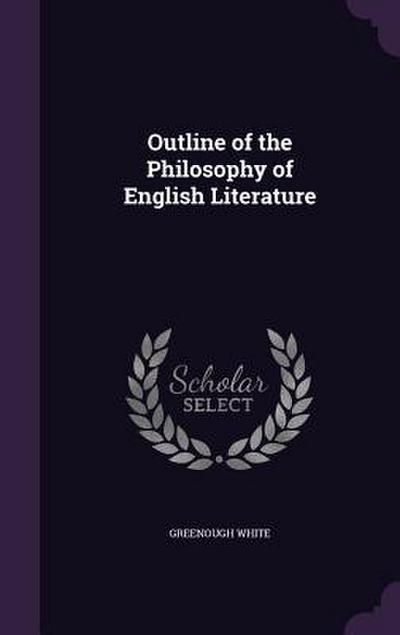 Outline of the Philosophy of English Literature
