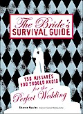 The Bride’s Survival Guide
