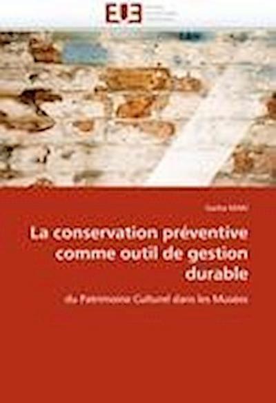 La Conservation Préventive Comme Outil de Gestion Durable