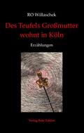 Des Teufels Großmutter wohnt in Köln