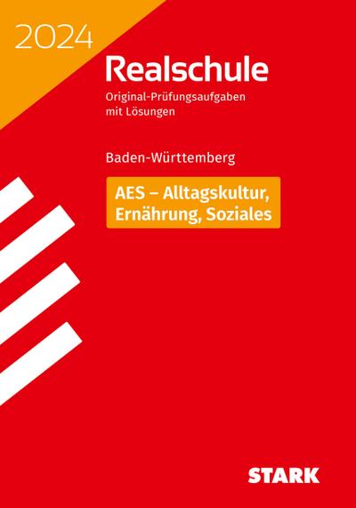 STARK Original-Prüfungen Realschule 2024 - AES - BaWü