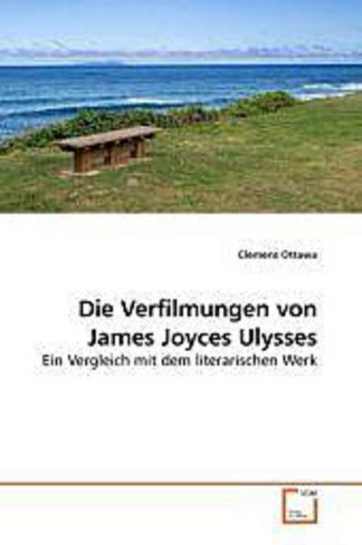 Die Verfilmungen von James Joyces Ulysses