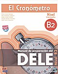 El Cronómetro, Nivel B2 (Intermedio). Übungsbuch mit integrierter Audio-CD