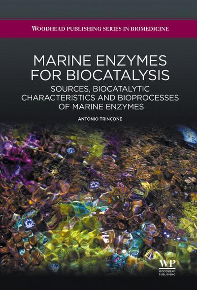 Marine Enzymes for Biocatalysis