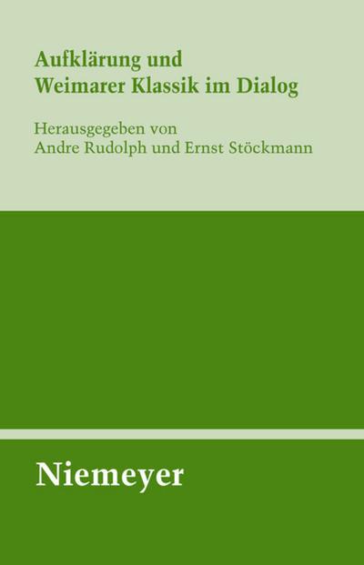 Aufklärung und Weimarer Klassik im Dialog