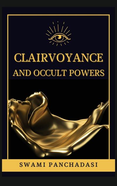 Clairvoyance and Occult Powers