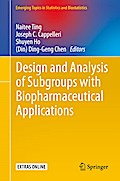 Design and Analysis of Subgroups with Biopharmaceutical Applications