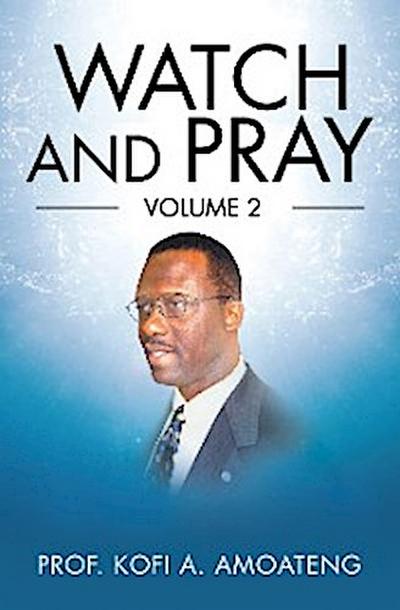 Watch and Pray