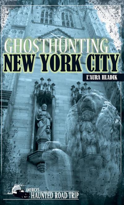 Ghosthunting New York City