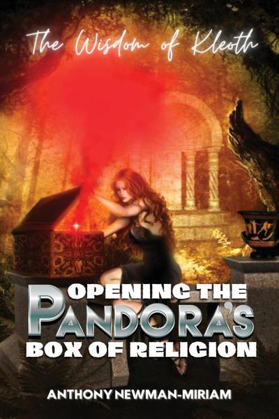 Opening the Pandora’s Box of Religion