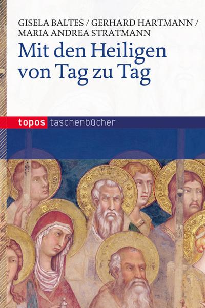 Mit den Heiligen von Tag zu Tag